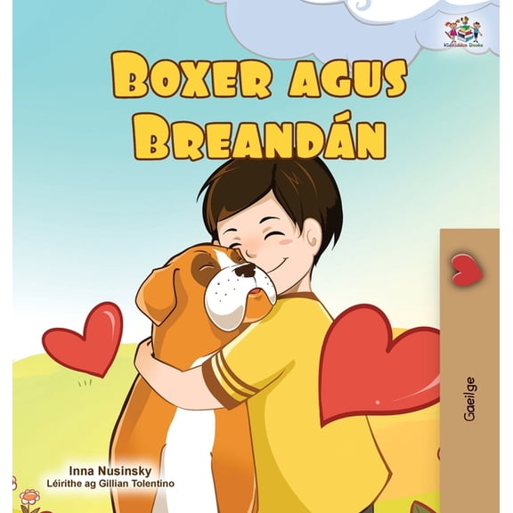 Irish Bedtime Collection Boxer and Brandon (Irish Book for Kids), (Hardcover)