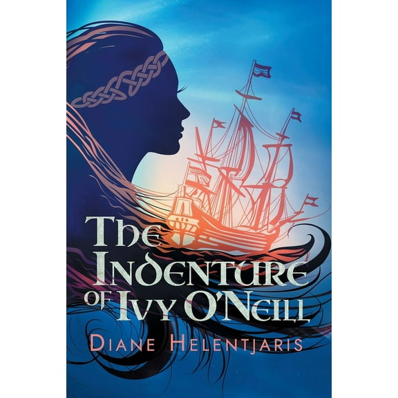 The Indenture of Ivy O'Neill, (Paperback)