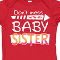 thumbnail image 4 of Inktastic Don't Mess with my Baby Sister Boys or Girls Baby Bodysuit, 4 of 5