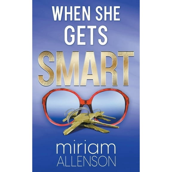 The Tootsie Goldberg Mysteries When She Gets Smart, Book 2, (Paperback)