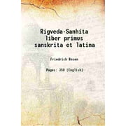 Rigveda-Sanhita liber primus sanskrita et latina 1838