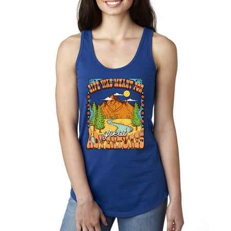 Wild Bobby Life Was Meant For Great Adventures Mountains Pine Trees Nature Lover Women Racerback Tank Top  Royal  Medium
