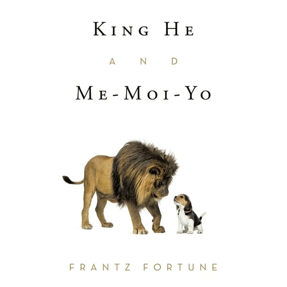 King He and Me-Moi-Yo, (Paperback)
