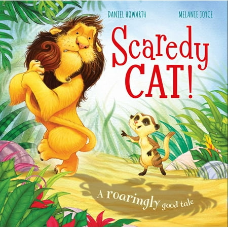 Scaredy Cat! : A roaringly good tale