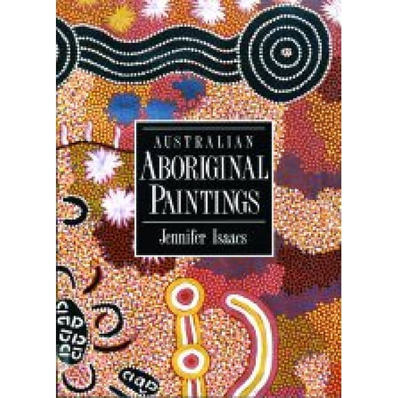 Australian Aboriginal Paintings, (Paperback)