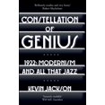 thumbnail image 1 of Pre-Owned Constellation of Genius: 1922: Modernism and All That Jazz (Paperback) 0099559021 9780099559023, 1 of 2