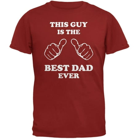 Father's Day This Guy Best Dad Ever Cardinal Red Adult (Best Outfit For Short Guys)