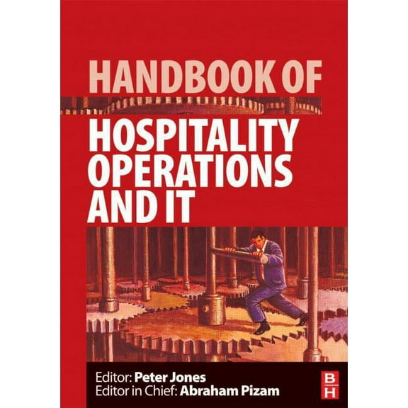 Handbook of Hospitality Operations and IT