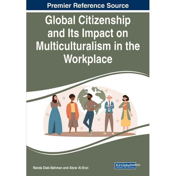 Global Citizenship and Its Impact on Multiculturalism in the Workplace, (Paperback)