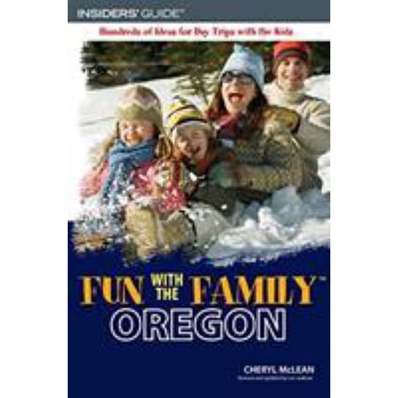 Pre-Owned Fun With the Family Oregon: Hundreds of Ideas for Day Trips With the Kids (Paperback) 0762743964 9780762743964