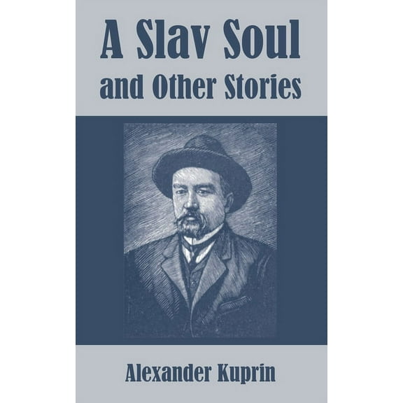 A Slav Soul and Other Stories (Paperback)