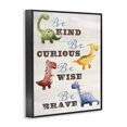 thumbnail image 3 of Stupell Industries Kind Curious Wise Dinosaurs Quotes and Sayings Painting Black Framed Art Print Wall Art, 16 x 20, 3 of 8