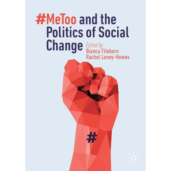 #Metoo and the Politics of Social Change, (Paperback)