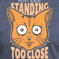 thumbnail image 3 of CafePress - You Are Standing Too Close Cat T Shirt - Mens Tri-blend T-Shirt, 3 of 4