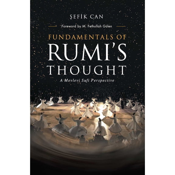 Pre-Owned Fundamentals of Rumi's Thought (Paperback) 1932099794 9781932099799