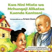 Kwa Nini Mtoto wa Mchungaji Alikataa Kuenda Kanisani (Paperback)