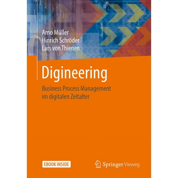Digineering: Business Process Management Im Digitalen Zeitalter, (Paperback)