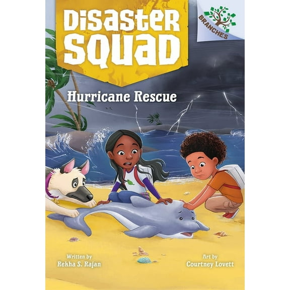 Disaster Squad Hurricane Rescue: A Branches Book (Disaster Squad #2), (Hardcover)