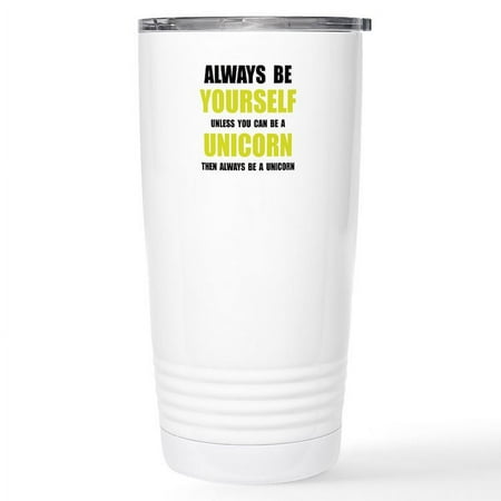 

CafePress - Always Be Unicorn Stainless Steel Travel Mug - Insulated Stainless Steel Travel Tumbler 20 oz.