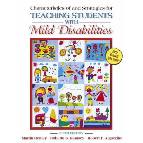 Pre-Owned Characteristics of and Strategies for Teaching Students with Mild Disabilities (5th Edition) (Paperback) 0205457649 9780205457649