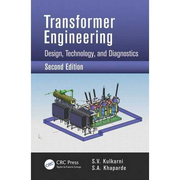 Transformer Engineering: Design, Technology, and Diagnostics, Second Edition, (Hardcover)