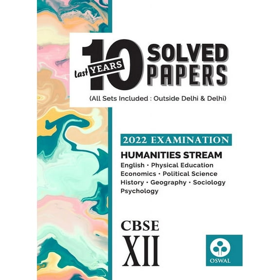 10 Last Years Solved Papers - Humanities Stream: CBSE Class 12 for 2022 Examination, (Paperback)
