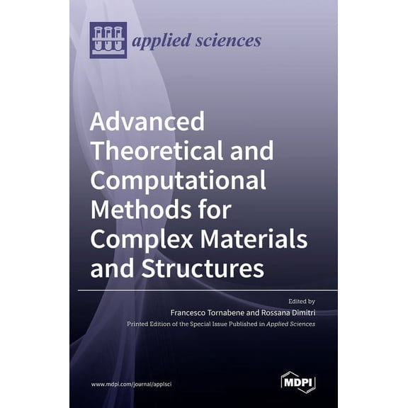 Advanced Theoretical and Computational Methods for Complex Materials and Structures, (Hardcover)
