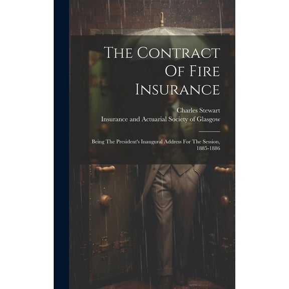 The Contract Of Fire Insurance (Hardcover)