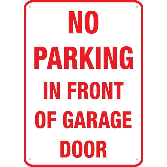 No Parking In Front Of Garage Door Sign Outdoor, Uv Printed Rust Free,Yard Sign For Home, Business, Driveway Alert (Aluminum) Size: 8 x 12 inch