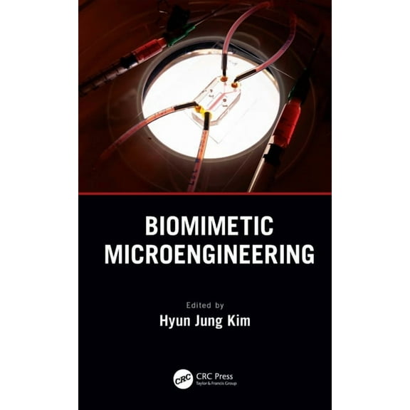 Biomimetic Microengineering, (Hardcover)