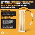 thumbnail image 3 of QPD DA47-00192E Upgraded Ice Maker Fill Tube Samsung Ice Maker Heater, 1 Pack, 3 of 7