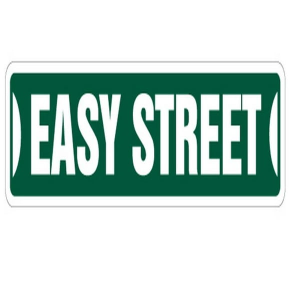 SignMission SS-624-Easy Street 6 x 24 in. Street Sign - Easy - Decals Road Famous Fun Rich