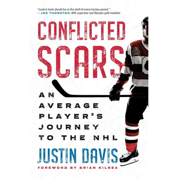 Conflicted Scars: An Average Player's Journey to the NHL, (Paperback)