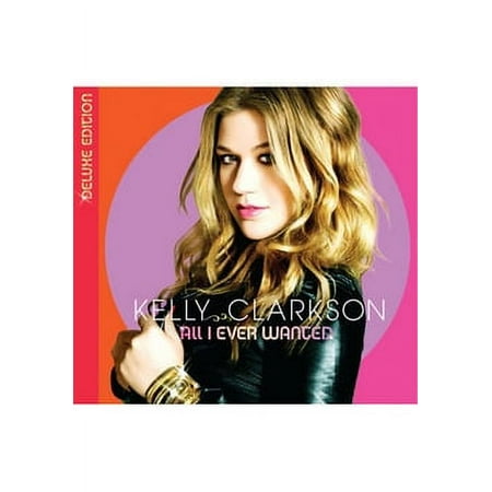 Kelly Clarkson: All I Ever Wanted (DVD)