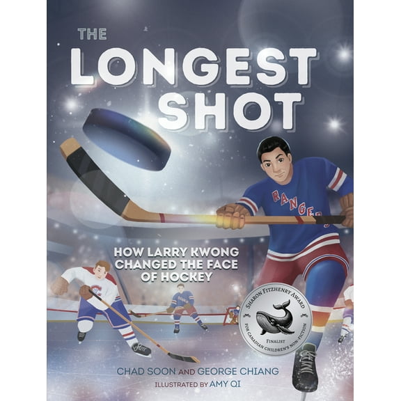 Orca Biography The Longest Shot: How Larry Kwong Changed the Face of Hockey, (Hardcover)