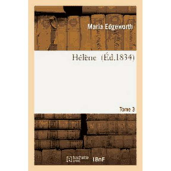 Litterature: Hélène. Tome 3 (Paperback)