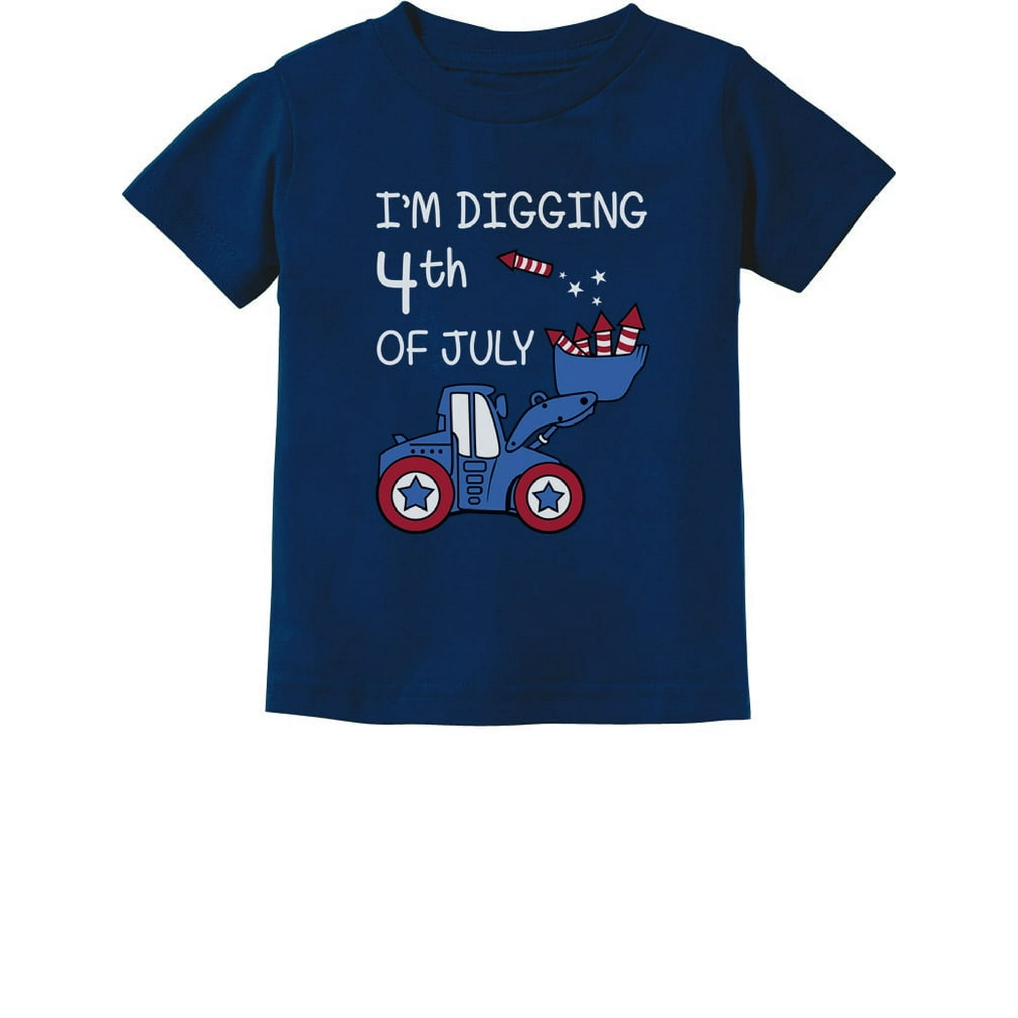 Patriotic USA 4th of July Shirt for Kids- I m Digging 4th of July Tractor Themed - Unisex - Ideal Gift for Independence Day - Toddler & Infant Sizes - Comfortable Cotton - Local USA Design - 4T Navy