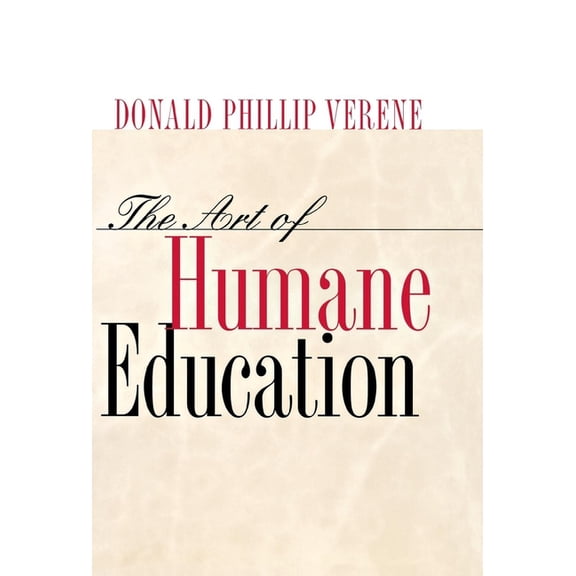 The Art of Humane Education: A Passion for Resistance:, (Hardcover)