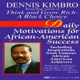thumbnail image 2 of Daily Motivations for African-American Success, Dennis Kimbro Paperback, 2 of 3