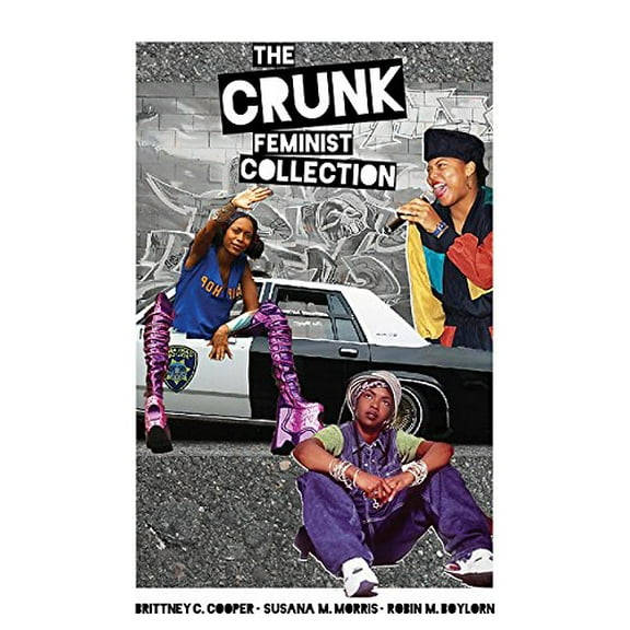 Pre-Owned The Crunk Feminist Collection