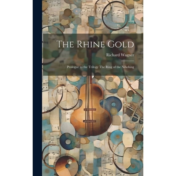 The Rhine Gold (Hardcover)
