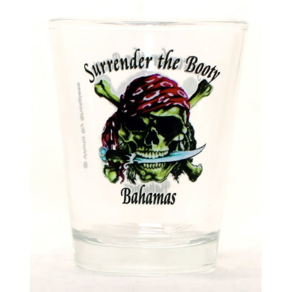 Bahamas Pirate Surrender the Booty Shot Glass