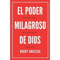 El Poder Milagroso De Dios, (Paperback)