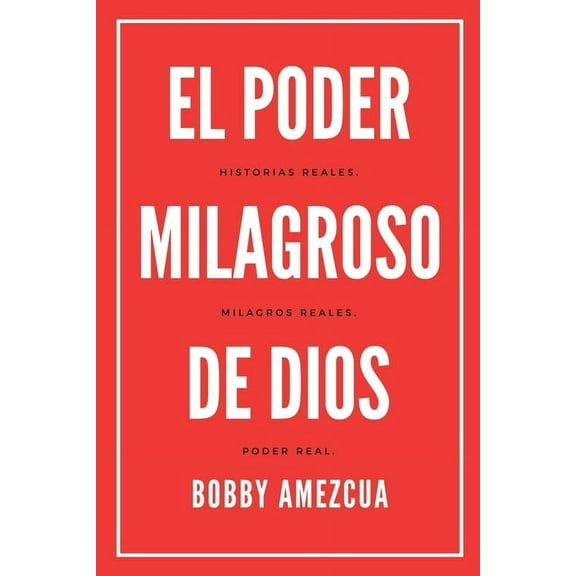 El Poder Milagroso De Dios, (Paperback)