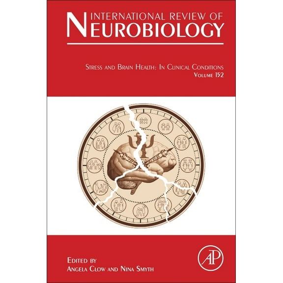 International Review of Neurobiology Stress and Brain Health: In Clinical Conditions: Volume 152, Book 152, (Hardcover)