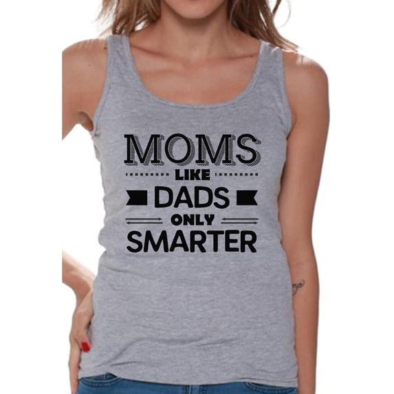 Awkward Styles Women's Moms Like Dads Only Smarter Graphic Tank Tops Black Gift for Mom