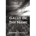 thumbnail image 2 of Gallo Be Thy Name, 2 of 2