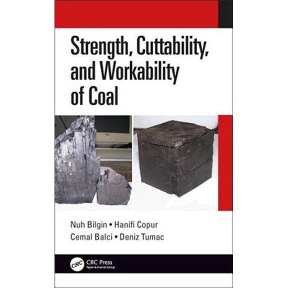 Pre-Owned Strength, Cuttability, and Workability of Coal (Hardcover)
