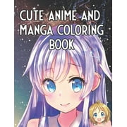 Cute Anime and Manga Coloring Book: For All Ages, Kawaii Japanese Art, (Paperback)