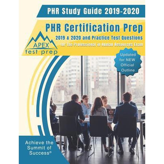 Pre-Owned PHR Study Guide 2019-2020: PHR Certification Prep 2019 & 2020 and Practice Test Questions for the Professional in Human Resources Exam (Updated f (Paperback) 1628456299 9781628456295